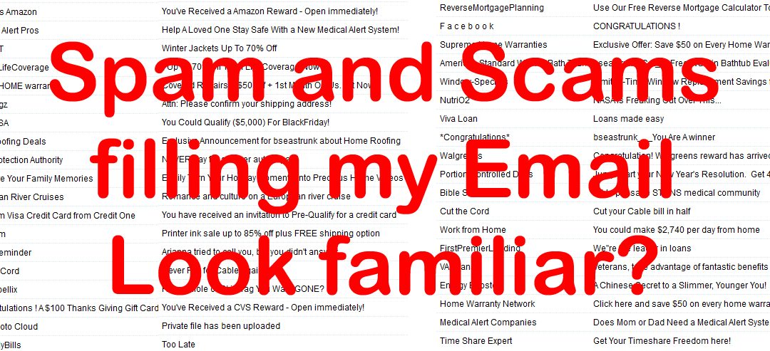 Spam and Scams Filling My Email – Sound Familiar?